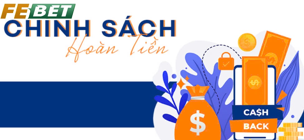 Lợi Ích Chính Sách Hoàn Trả Febet