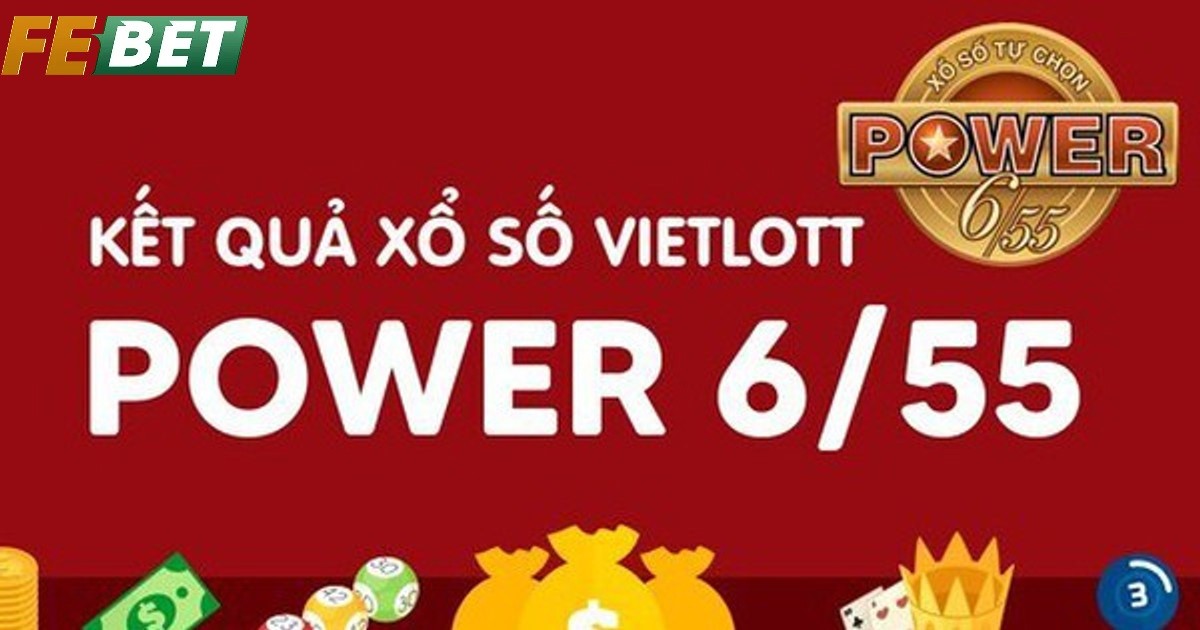 Đặc Điểm Nổi Bật Của Xổ Số Power 6/55 Febet